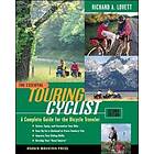 Richard Lovett: The Essential Touring Cyclist: A Complete Guide for the Bicycle Traveler, Second Edition