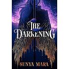 Sunya Mara: The Darkening