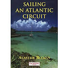 Alastair Buchan: Yachting Monthly's Sailing an Atlantic Circuit