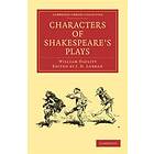 William Hazlitt: Characters of Shakespeare's Plays