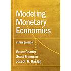 Bruce Champ: Modeling Monetary Economies
