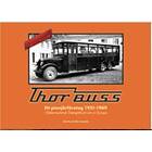 Clas Thor, Forsström Willy, Jan Gunnarsson, Ulf Reuterbrant: Thor Buss Ett pionjärföretag 1921-1969 i Södermanland, Östergötland och ut Euro
