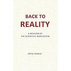 Arto Annila: Back to Reality