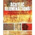 Nancy Reyner: Acrylic Illuminations