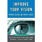 Beresford Merril: Improve Vision Without Gl