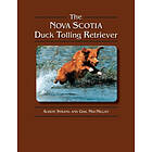 Gail MacMillan, Alison Strang: The Nova Scotia Duck Tolling Retriever