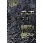 Donald K Slayton, Michael Cassutt: Deke! U.s. Manned Space