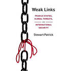 Stewart Patrick: Weak Links