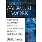 Dail L Fields: Taking the Measure of Work