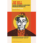 Franklin Rosemont: Joe Hill