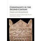 James Carleton Paget: Christianity in the Second Century