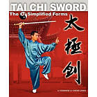 Guangqi Li, Cheng Zhao, Don G Zhao: Tai Chi Sword: The 32 Simplified Forms