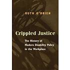 Ruth O'Brien: Crippled Justice