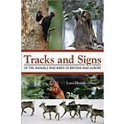 Lars-Henrik Olsen: Tracks and Signs of the Animals Birds Britain Europe