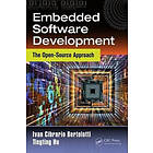 Ivan Cibrario Bertolotti, Tingting Hu: Embedded Software Development