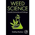 Godfrey Pearlson: Weed Science