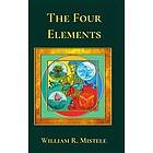 William R Mistele: The Four Elements