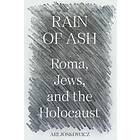 Ari Joskowicz: Rain of Ash