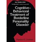 Marsha Linehan: Cognitive Behavioral Treatment of Borderline Personality Disorder