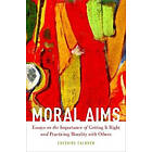 Cheshire Calhoun: Moral Aims