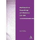 Rob Phillips: Reflective Teaching of History 11-18