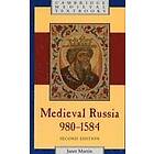 Janet Martin: Medieval Russia, 980-1584