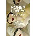 Natalie Clifford Barney: Women Lovers; or, The Third Woman