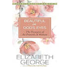 Elizabeth George: Beautiful in God's Eyes
