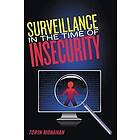 : Surveillance in the Time of Insecurity