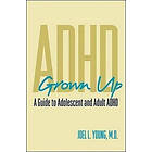 Joel L Young: ADHD Grown Up