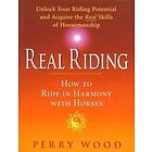 Perry Wood: Real Riding