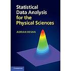 Adrian Bevan: Statistical Data Analysis for the Physical Sciences