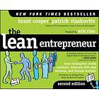 B Cooper: The Lean Entrepreneur 2e How Visionaries Create Products, Innovate with New Ventures, and Disrupt Markets