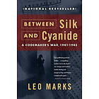 Leo Marks: Between Silk and Cyanide: A Codemaker's War, 1941-1945