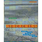Erik Sherman: Geocaching: Hike and Seek with Your GPS