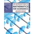 Akihito Asano: An Introduction to Mathematics for Economics