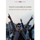 J de Kloet: Youth Cultures in China