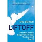 Eric Berger: Liftoff