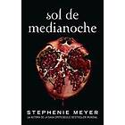 Stephenie Meyer: Sol de medianoche / Midnight Sun