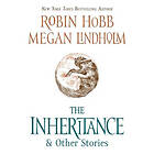 Robin Hobb, Megan Lindholm: The Inheritance: And Other Stories