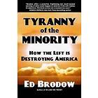 Ed Brodow: Tyranny of the Minority