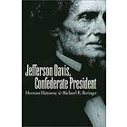 Herman Hattaway, Richard E Beringer: Jefferson Davis, Confederate President