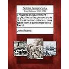 John Adams: Thoughts on Government