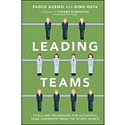 P Guenzi: Leading Teams Tools and Techniques for Successful Team Leadership from