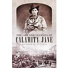 Richard W Etulain: The Life and Legends of Calamity Jane