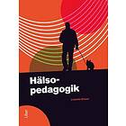 Liselotte Ohlson: Hälsopedagogik