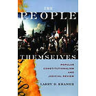 Larry D Kramer: The People Themselves