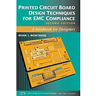 MI Montrose: Printed Circuit Board Design Techniques for EMC Compliance A Handbook Designers 2e