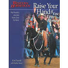 Pat Parelli, Kathy Swan: Raise Your Hand If You Love Horses