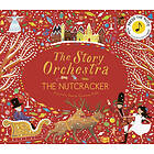 : The Story Orchestra: Nutcracker: Volume 2